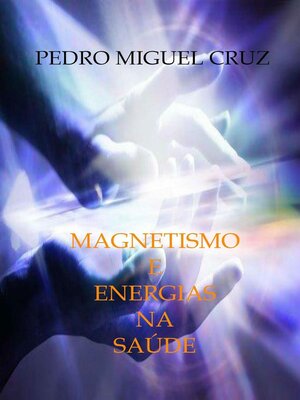 cover image of Magnetismo e Energias na Saúde